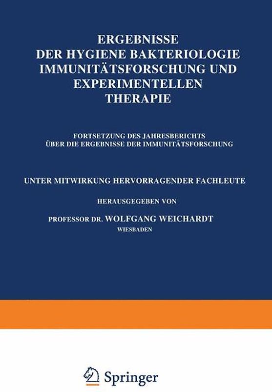 Ergebnisse der Hygiene Bakteriologie Immunitätsforschung und Experimentellen Therapie