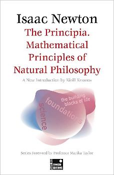 The Principia. Mathematical Principles of Natural Philosophy (Concise Edition)