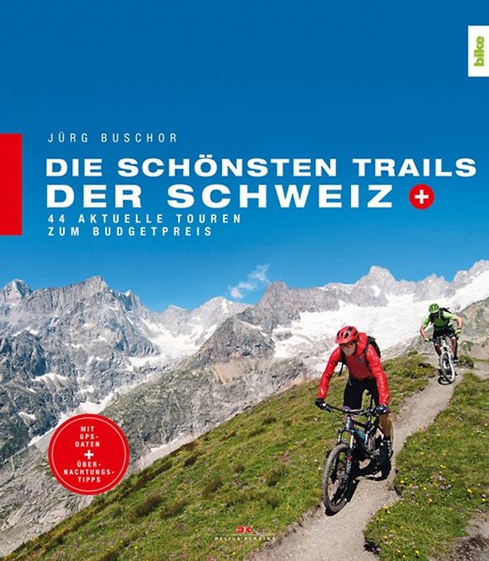 Die schönsten Trails der Schweiz