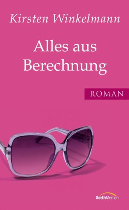 Alles aus Berechnung