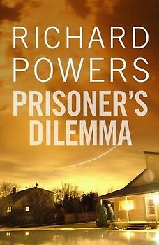 Prisoner's Dilemma - Richard Powers
