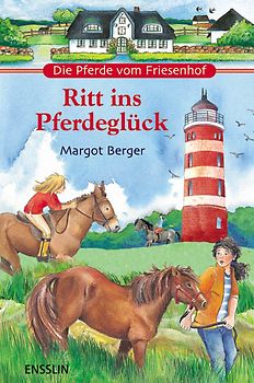 Die Pferde vom Friesenhof - Ritt ins Pferdeglück