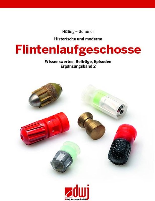 Flintenlaufgeschosse - Geschichte und Gegenwart