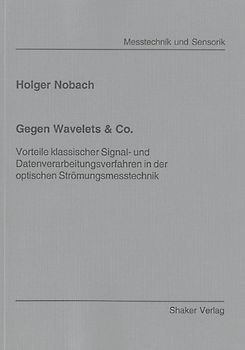 Gegen Wavelets & Co.