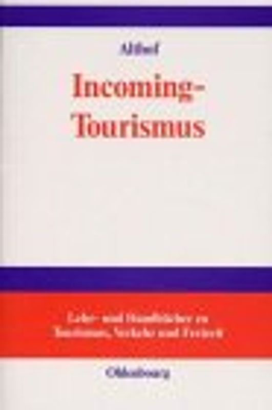 Incoming-Tourismus