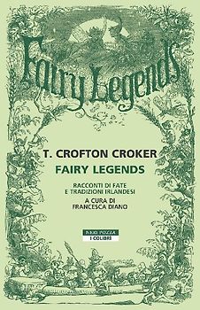 Fairy legends. Racconti di fate e tradizioni irlandesi