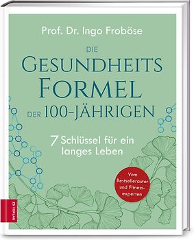 Die Gesundheitsformel der 100-Jährigen