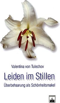 Leiden im Stillen - Überbehaarung als Schönheitsmakel