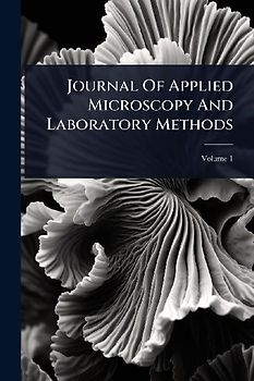 Journal Of Applied Microscopy And Laboratory Methods