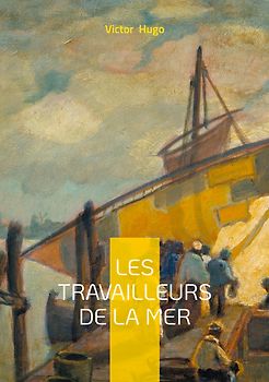 Les Travailleurs de la mer