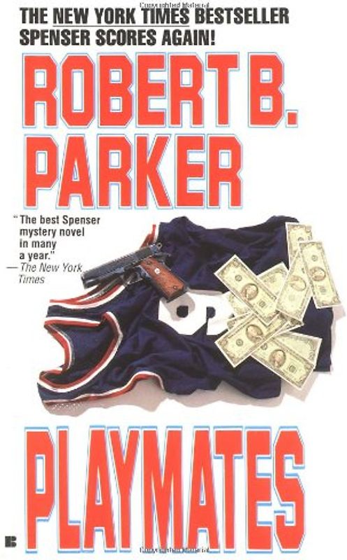 Playmates (Spenser) - Robert B. Parker