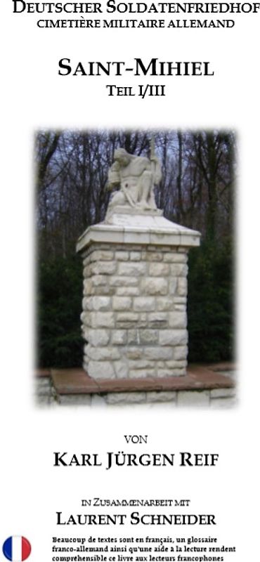 Deutscher Soldatenfriedhof St. Mihiel, Teil I