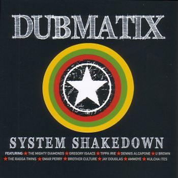 Dubmatix - System Shakedown