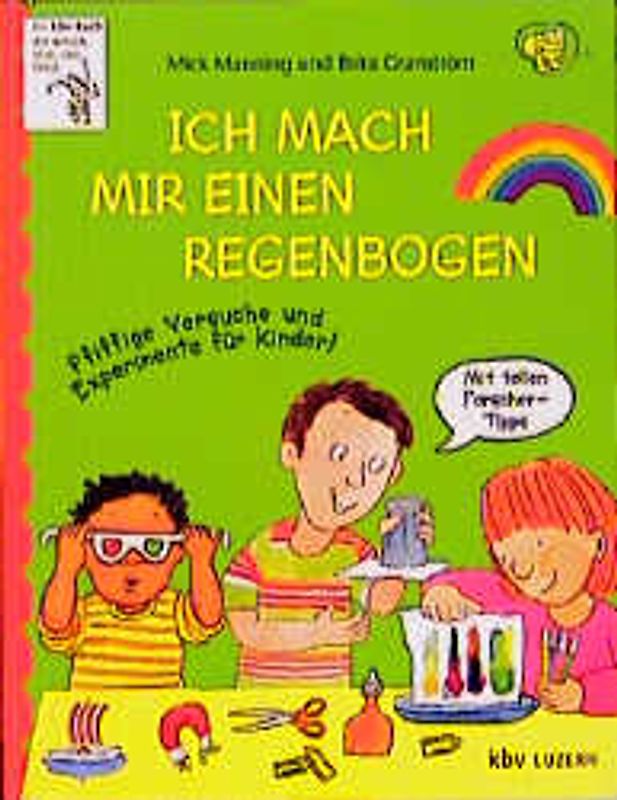 Ich mach mir einen Regenbogen