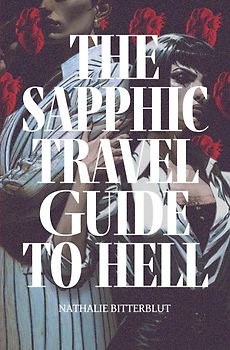 The Sapphic Travel Guide to Hell