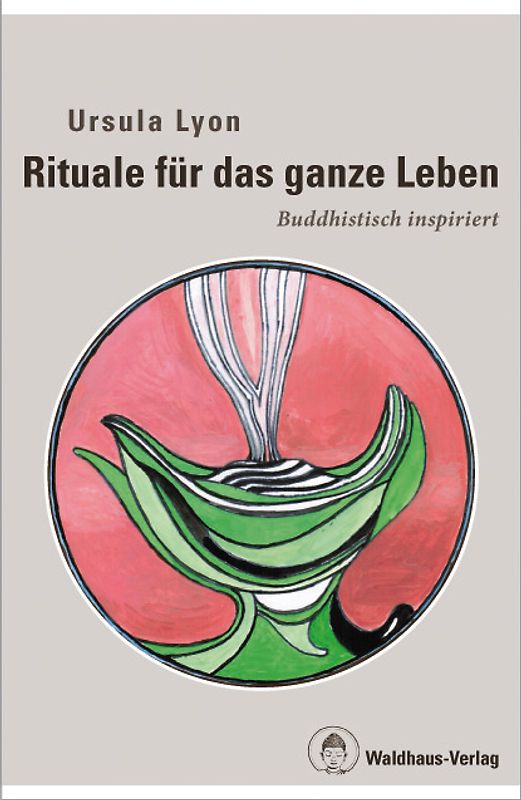 Rituale für das ganze Leben