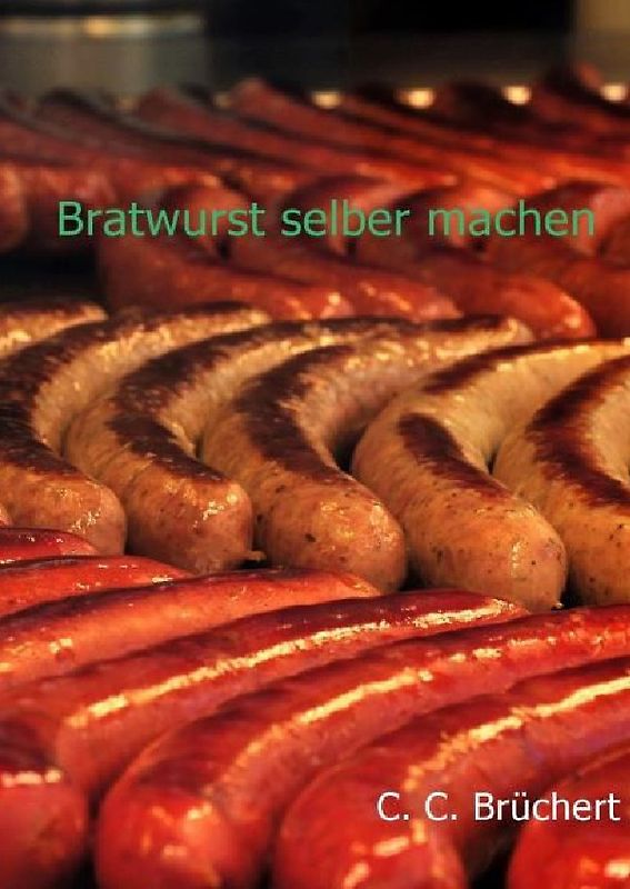 Bratwurst selber machen