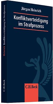 Konfliktverteidigung im Strafprozess