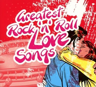 Various - Greatest Rock & Roll Love Songs