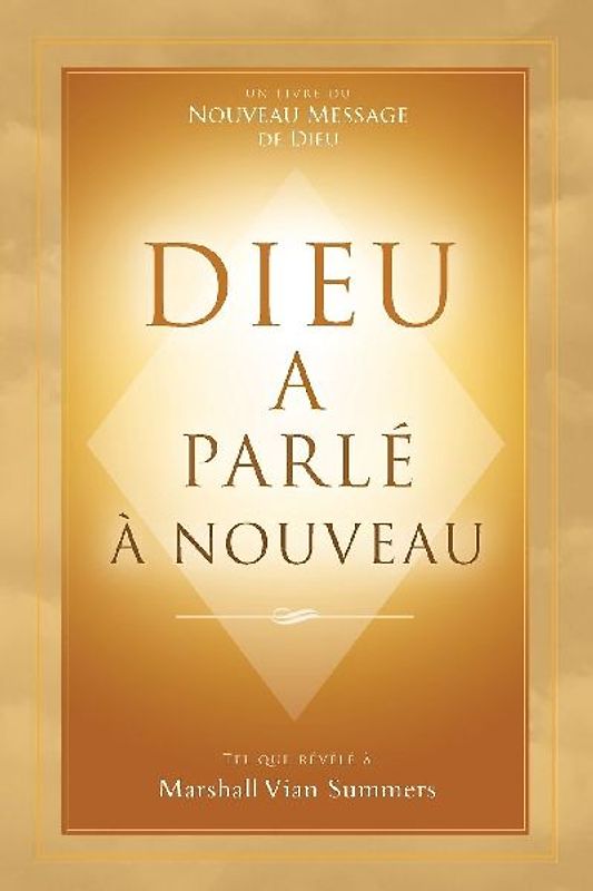 Dieu a parlé à nouveau (God Has Spoken Again - French Edition)