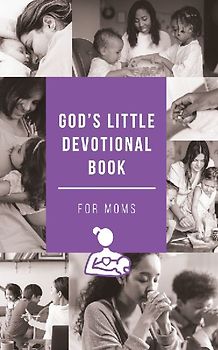 God's Little Devotional Book for Moms
