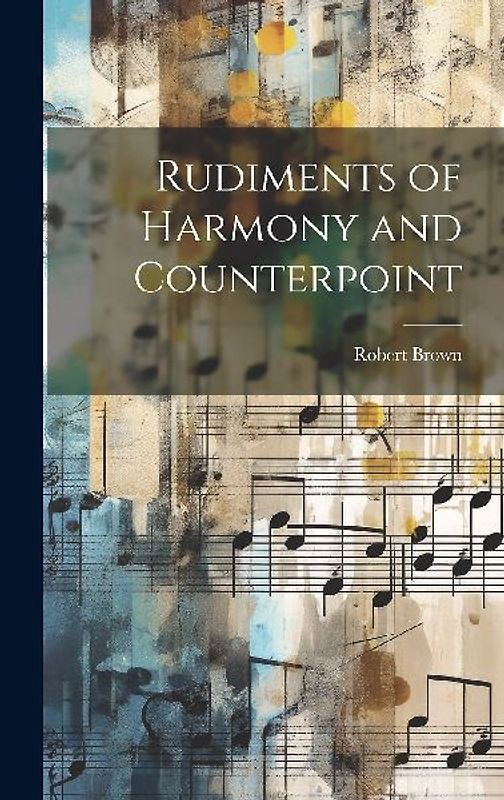Rudiments of Harmony and Counterpoint