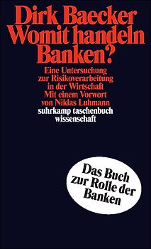 Womit handeln Banken?