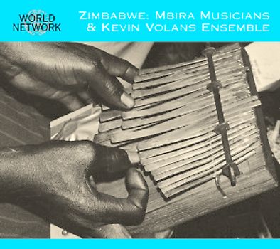 Kevin Volans Ensemble - Traditional Mbira Musicians Zimbabwe (World Network 7)