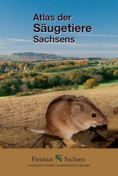 Atlas der Säugetiere Sachsens
