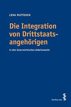 Die Integration von Drittstaatsangehörigen