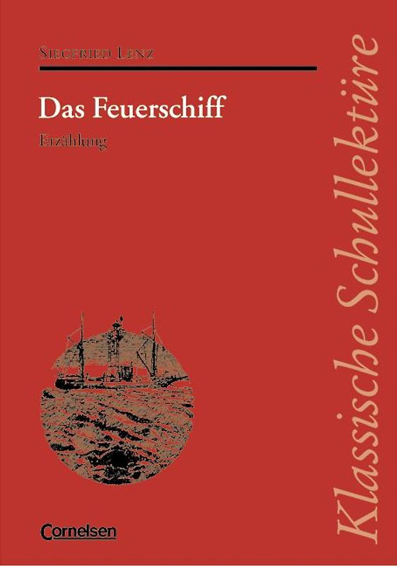 Klassische Schullektüre / Das Feuerschiff