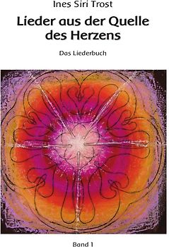 Lieder aus der Quelle des Herzens