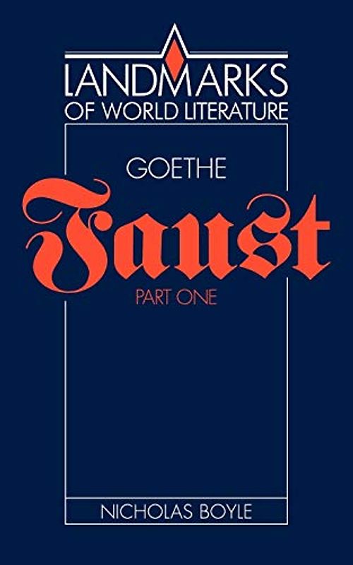 Goethe: Faust Part One (Landmarks of World Literature)