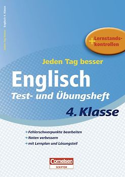 Jeden Tag besser - Englisch / 4. Schuljahr - Test- und Übungsheft mit Lernplan und Lernstandskontrollen