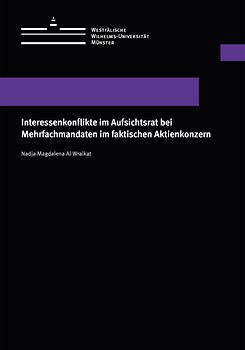 Interessenkonflikte im Aufsichtsrat bei Mehrfachmandaten im faktischen Aktienkonzern