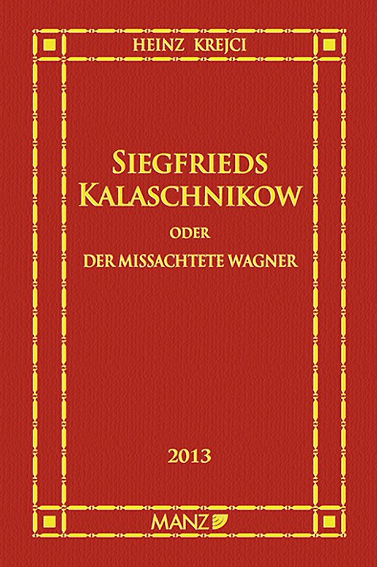 Siegfrieds Kalaschnikow