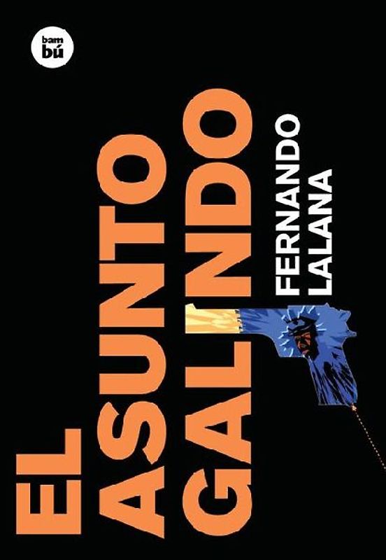 El asunto Galindo (Exit, Band 4)