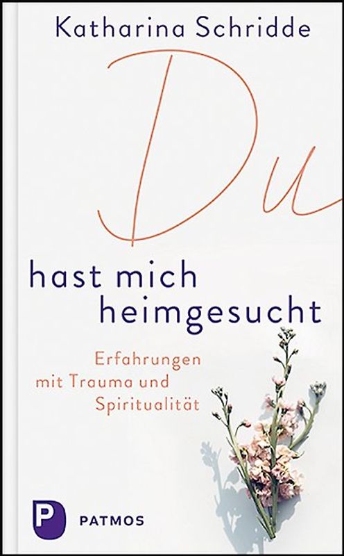 Du hast mich heimgesucht