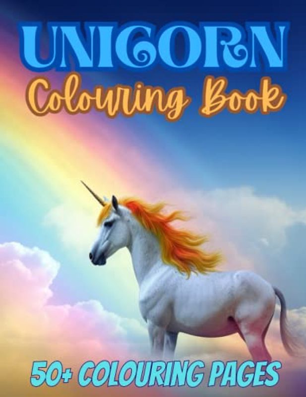 Unicorn Colouring Book: Unleash your creativity with this whimsical unicorn colouring book!