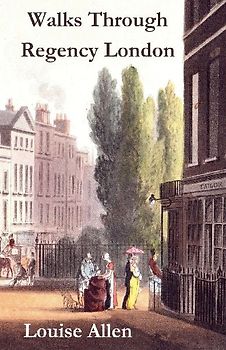 Walks Through Regency London