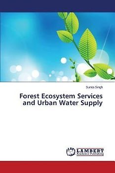Forest Ecosystem Services and Urban Water Supply
