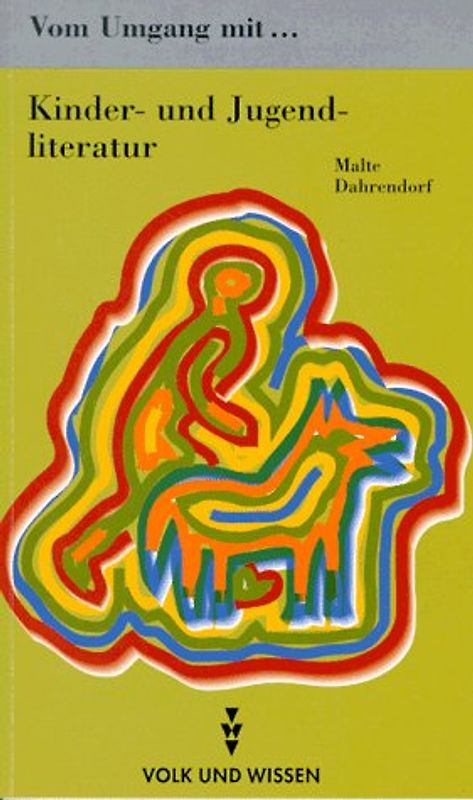 Vom Umgang mit... / Vom Umgang mit Kinder- und Jugendliteratur
