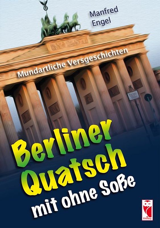 Berliner Quatsch mit ohne Soße