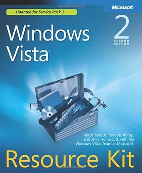Windows Vista® Resource Kit, Second Edition (PRO - Resource Kit) - Mitch Tulloch
