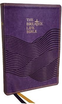 The Breathe Life Holy Bible: Faith in Action (Nkjv, Purple Leathersoft, Thumb Indexed, Red Letter, Comfort Print)