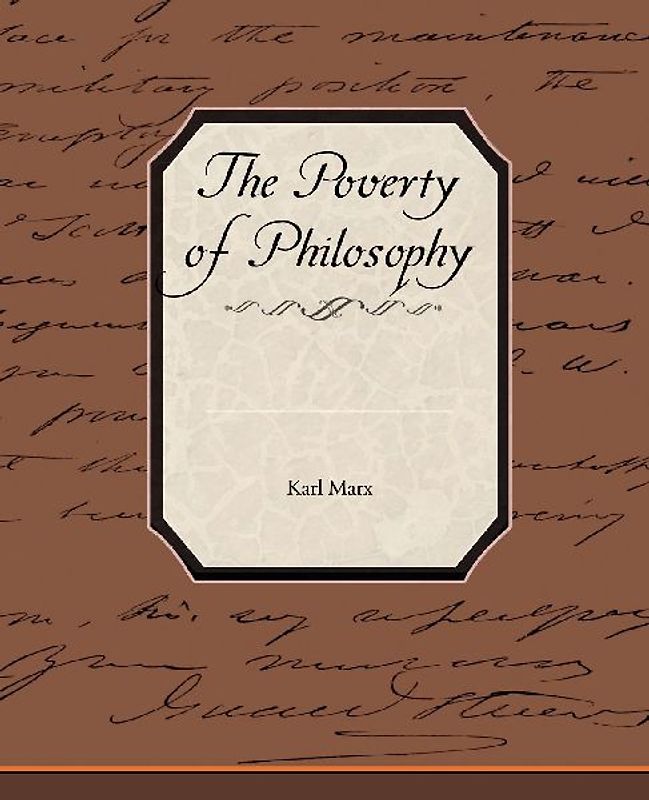 The Poverty of Philosophy