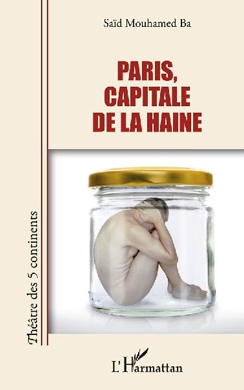 Paris, capitale de la haine