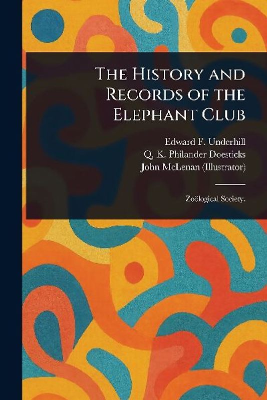 The History and Records of the Elephant Club