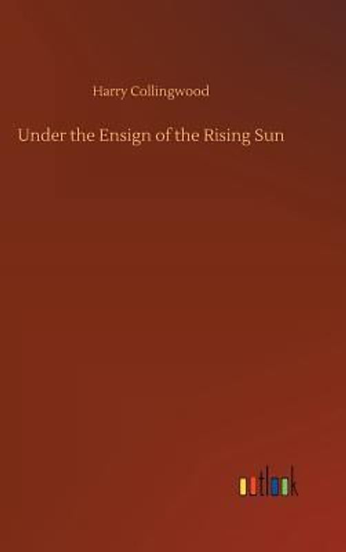 Under the Ensign of the Rising Sun