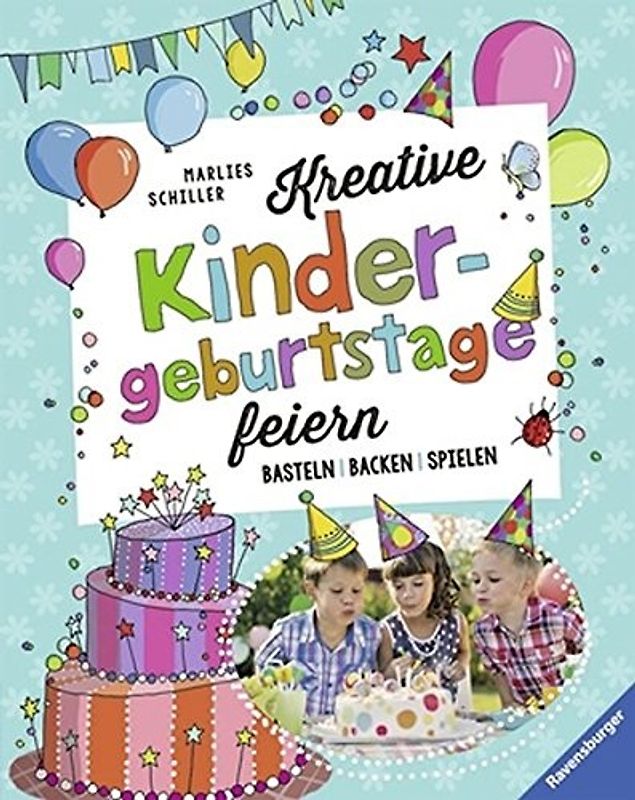 Kreative Kindergeburtstage feiern